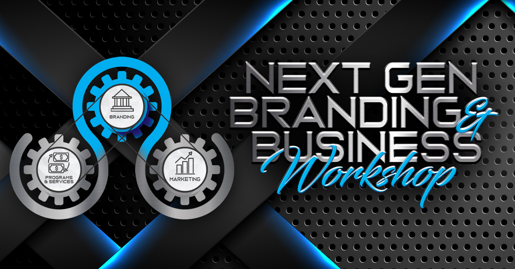 Next Gen Branding & Business Workshop